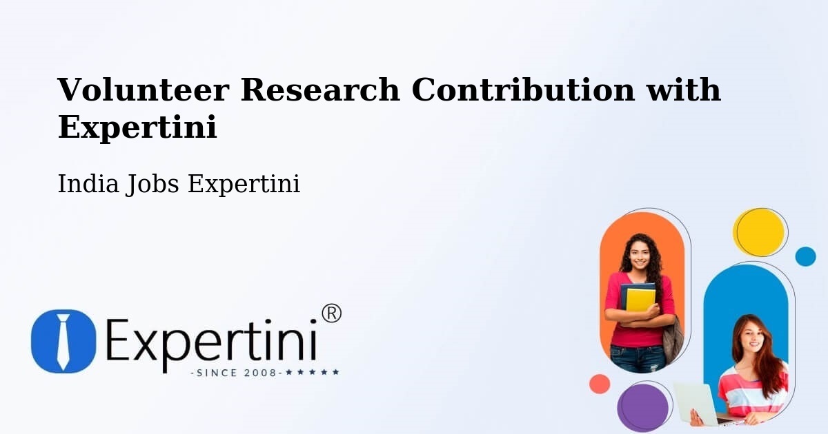 Volunteer Research Contribution Program – Tapi - India Jobs Expertini